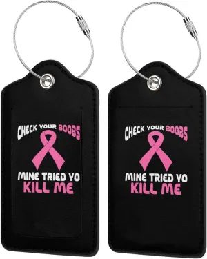 Check Your Boobs Mine Tried Yo Kill Me 2 Leather Luggage Tags for Bags for Men Women5