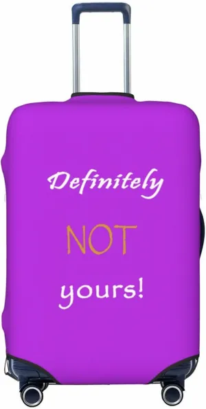 Definitely Not Yours Travel Luggage Cover Fits 18-32 Inch Luggage, Stretch Suitcase Cover Protector with Concealed Zipper for Wheeled Suitcase Tsa Approved