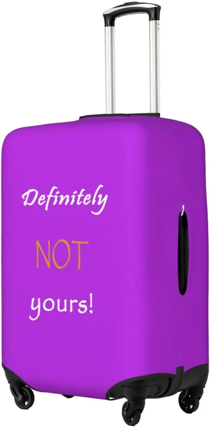 Definitely Not Yours Travel Luggage Cover Fits 18-32 Inch Luggage, Stretch Suitcase Cover Protector with Concealed Zipper for Wheeled Suitcase Tsa Approved